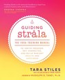Guiding Strala - Tara Stiles - 9781401948115