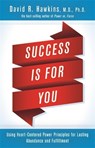 Hawkins, D: Success Is for You - David R Hawkins - 9781401951511