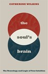 Soul's Brain - Dr. Catherine Wilkins - 9781401954673