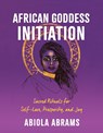 AFRICAN GODDESS INITIATION - Abiola Abrams - 9781401962944