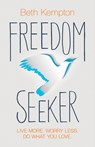 FREEDOM SEEKER - Beth Kempton - 9781401968489