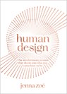 Zoe, J: Human Design - Jenna Zoe - 9781401971199