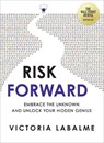 Risk Forward - Victoria Labalme - 9781401973681