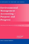 Environmental Management Accounting - Purpose and Progress -  - 9781402013652