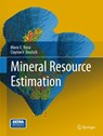 Mineral Resource Estimation - Mario E. Rossi ; Clayton V. Deutsch - 9781402057168