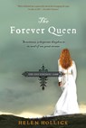 The Forever Queen - Helen Hollick - 9781402240683