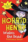 Horrid Henry Wakes the Dead - Francesca Simon - 9781402259340