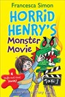 Horrid Henry's Monster Movie - Francesca Simon - 9781402277375