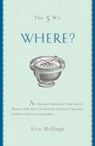 The 5 W's: Where? - Erin McHugh - 9781402792137
