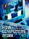 How Computers Work - Roger Young - 9781403325822