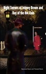 Night Terrors of Johnny Brown and Day of the Hot Rain - Raymond Moore ; Therese Moore - 9781403350138