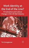 Work Identity at the End of the Line? - STRANGLEMAN,  T. - 9781403939807