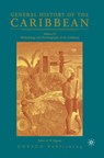General History of the Caribbean UNESCO Volume 6 - NA NA - 9781403975942