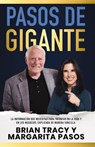 Pasos de Gigante: La Información Que Necesitas Para Triunfar En La Vida Y En Los Negocios, Explicada de Manera Sencilla - Margarita Pasos - 9781404119390