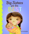 Big Sisters Are the Best - Fran Manushkin - 9781404872257