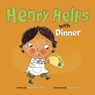 Henry Helps with Dinner - Beth Bracken - 9781404876750