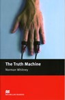 Macmillan Readers Truth Machine The Beginner - Norman F Whitney - 9781405072540