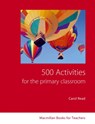 500 Primary Classroom Activities - READ,  Carol - 9781405099073