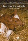 Reproduction in Cattle - Peter J. H. Ball ; Andy R. Peters - 9781405115452