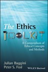 The Ethics Toolkit - Julian (The Philosophers' Magazine) Baggini ; Peter S. (Transylvania University Fosl - 9781405132312