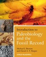 Introduction to Paleobiology and the Fossil Record - Michael J. Benton ; David A. T. Harper - 9781405141574