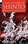 A New History of Shinto - John (International Research Centre for Japanese studies Breen ; Mark (University of Oslo Teeuwen - 9781405155168
