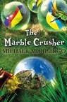 The Marble Crusher - Michael Morpurgo - 9781405229241