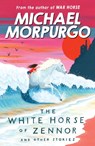 The White Horse of Zennor - Michael Morpurgo - 9781405256759