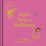 Winnie-the-Pooh: Piglet Meets A Heffalump - A. A. Milne - 9781405281348