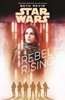 Star Wars: Rebel Rising - Beth Revis - 9781405285070