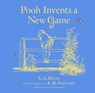 Winnie-the-Pooh: Pooh Invents a New Game - A. A. Milne - 9781405286121