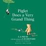 Winnie-the-Pooh: Piglet Does a Very Grand Thing - A. A. Milne - 9781405286138