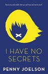 I Have No Secrets - Penny Joelson - 9781405286152