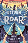 Return to Roar - Jenny McLachlan - 9781405295024