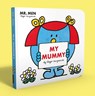 Mr. Men Little Miss: My Mummy - Roger Hargreaves - 9781405296168