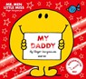 Mr Men Little Miss My Daddy - Roger Hargreaves - 9781405297813