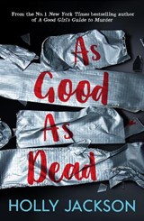As Good As Dead, Holly Jackson -  - 9781405298605