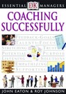 Coaching Successfully - Andy Bruce ; John Eaton ; Roy Johnson - 9781405352208