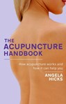 The Acupuncture Handbook - Angela Hicks - 9781405512282