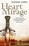 Heart Of The Mirage - Glenda Larke - 9781405512541