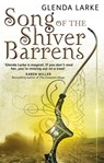 Song Of The Shiver Barrens - Glenda Larke - 9781405512565