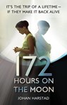 172 Hours on the Moon - Johan Harstad - 9781405512596