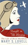 Straight On Till Morning - Mary S. Lovell - 9781405517904
