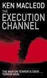 The Execution Channel - Ken MacLeod - 9781405519403