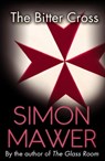 The Bitter Cross - Simon Mawer - 9781405520409