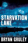 Starvation Lake - Bryan Gruley - 9781405522465