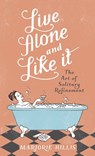 Live Alone And Like It - Marjorie Hillis - 9781405524896
