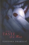 The Taste Of A Man - Slavenka Drakulic - 9781405525329