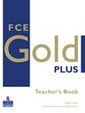 FCE Gold Plus Teachers Resource Book - Rawdon Wyatt ; Jacky Newbrook ; Judith Wilson - 9781405848749