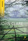 Selected Poems of John Clare (York Notes Advanced) English Literature Study Guide - for 2025, 2026 exams - John Clare - 9781405896177